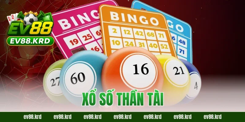 Xổ Số Thần Tài – Cơ hội trúng thưởng lớn, may mắn mỗi ngày 13 Xổ Số Thần Tài